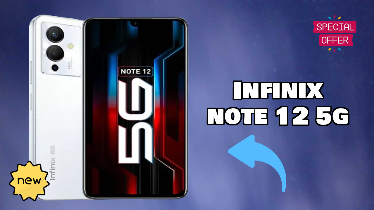 Infinix Note 12 5G vs Samsung: Which Should You Choose?
