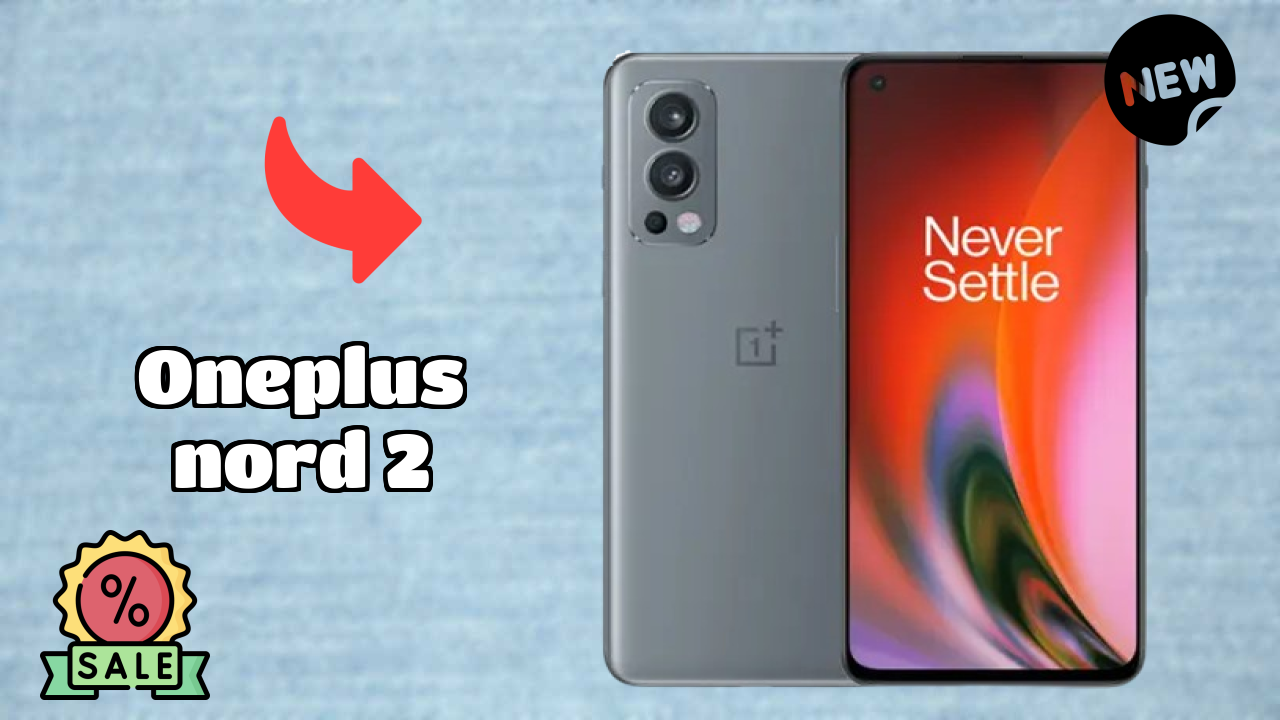 OnePlus Nord 2 Display Quality: Fluid AMOLED Explained