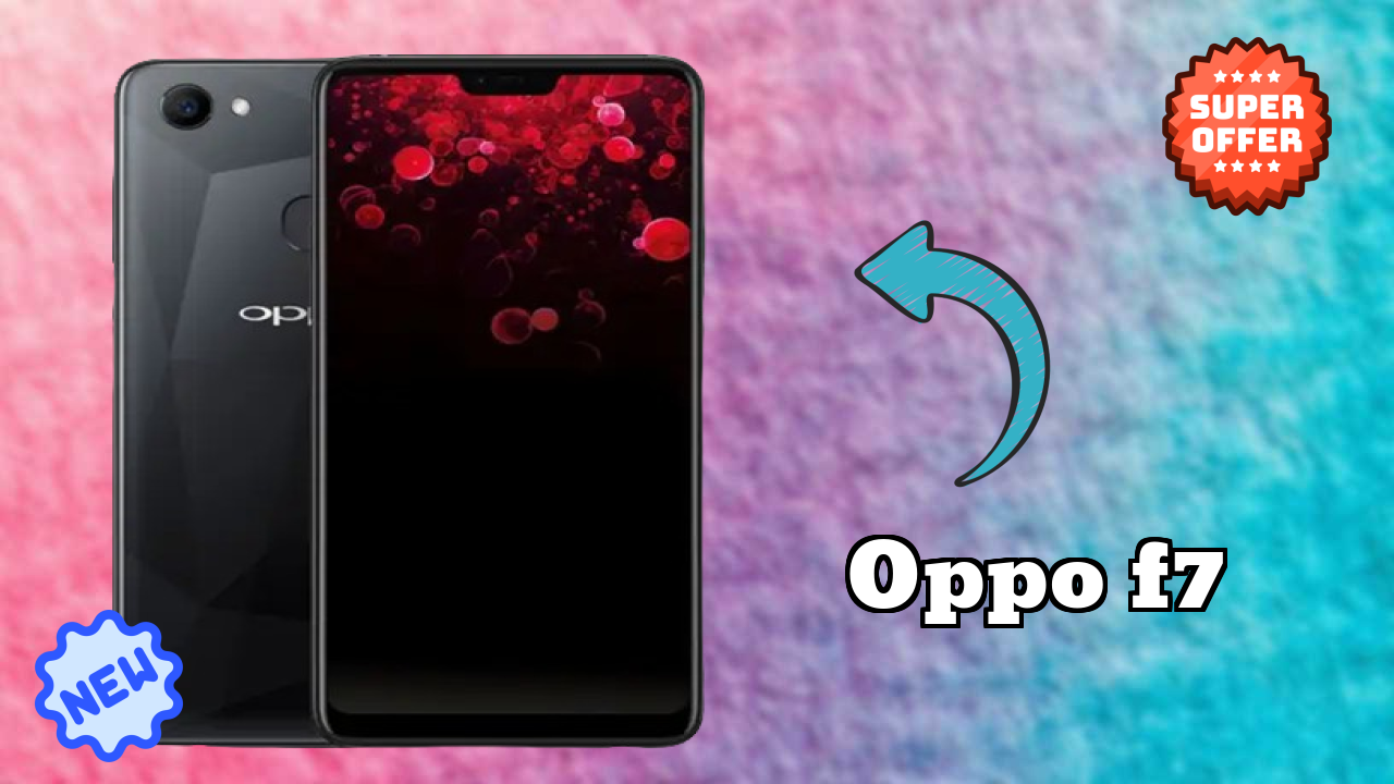 OPPO F7 at ₹22,990 - Complete Buying Guide