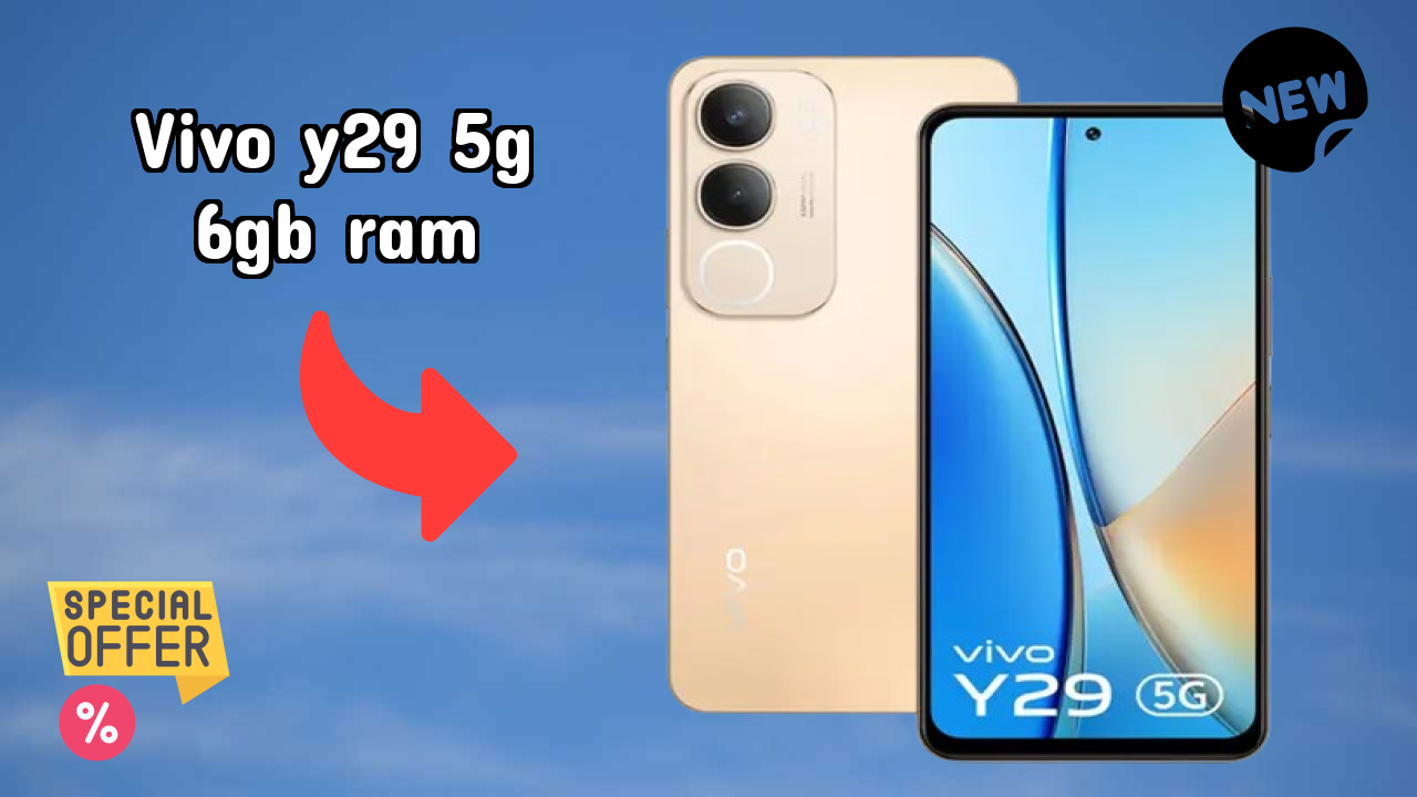 Should You Buy Vivo Y29 5G 6GB RAM in 2024? Complete Analysis